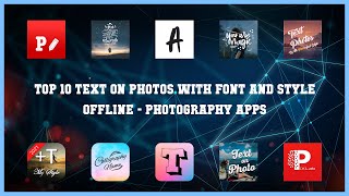 Top 10 Text On Photos With Font And Style Offline Android Apps screenshot 2