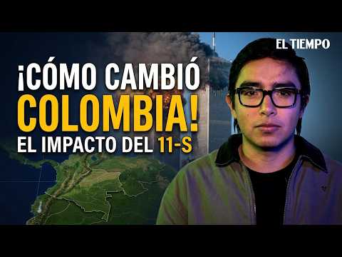 The day that changed the world and Colombia: the real impact of 9/11