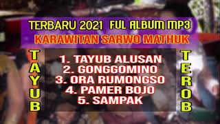 TERBARU MP3 FULL ALBUM SARWO MATHUK