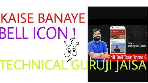 How To make a subscribe bell intro like technical guruji