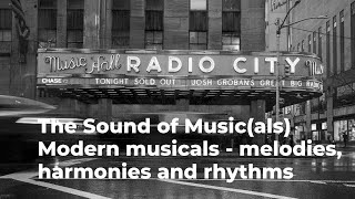 Download Lagu The Sound of Music(als) _ modern musicals - melodies, harmonies and rhythms MP3