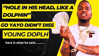 Hole in head, like a dolphin! Go Yayo  RAP BAR had people thinking he dissed DOLPH but he didn’t!