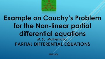 Example on Cauchy Problem for Non-linear first order |Partial differential equations|MScMathematics