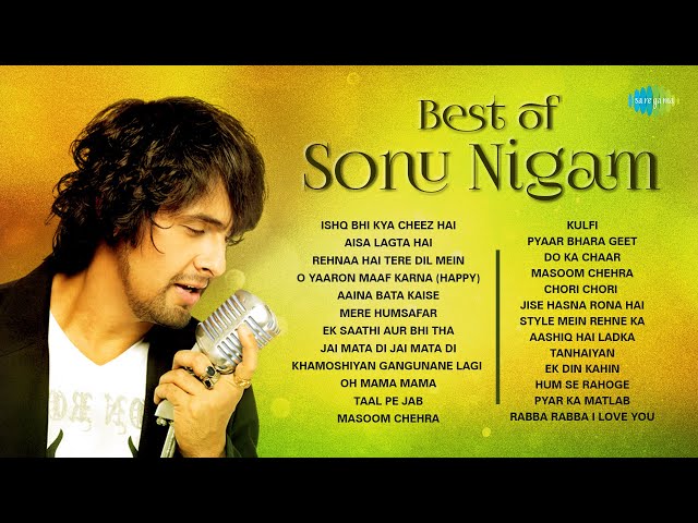 Top Songs Of Sonu Nigam | Rehnaa Hai Tere Dil Mein | Mere Humsafar | Style Mein Rehne Ka | Tanhaiyan class=