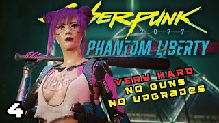 MELEE ONLY, NO CYBERWARE - LIVE Cyberpunk 2077: Phantom Liberty Part 4