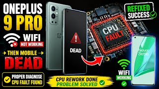 OnePlus 9 Pro WiFi Not Working & Dead Issue Solved | CPU Refix Repair | Board Level Repair