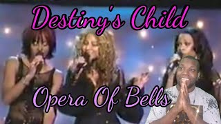 Destiny&#39;s Child | Opera Of The Bells Live | Reaction