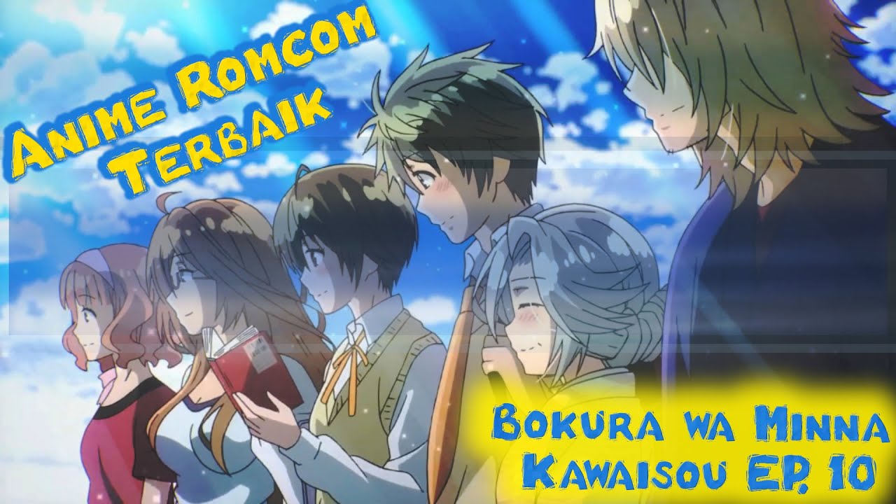 Bokura wa Minna Kawaisou – 10 – Random Curiosity