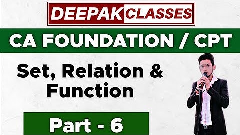 SET (Part=6) || CA FOUNDATION/CPT || DEEPAK CLASSES
