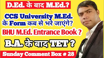 CCSU M.Ed. Entrance Form 2021 |BHU M.Ed. Entrance Exam Preparation | B.A. Ke baad Kya Kare