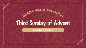 Gospel Acclamation | Third Sunday of Advent | December 12, 2021