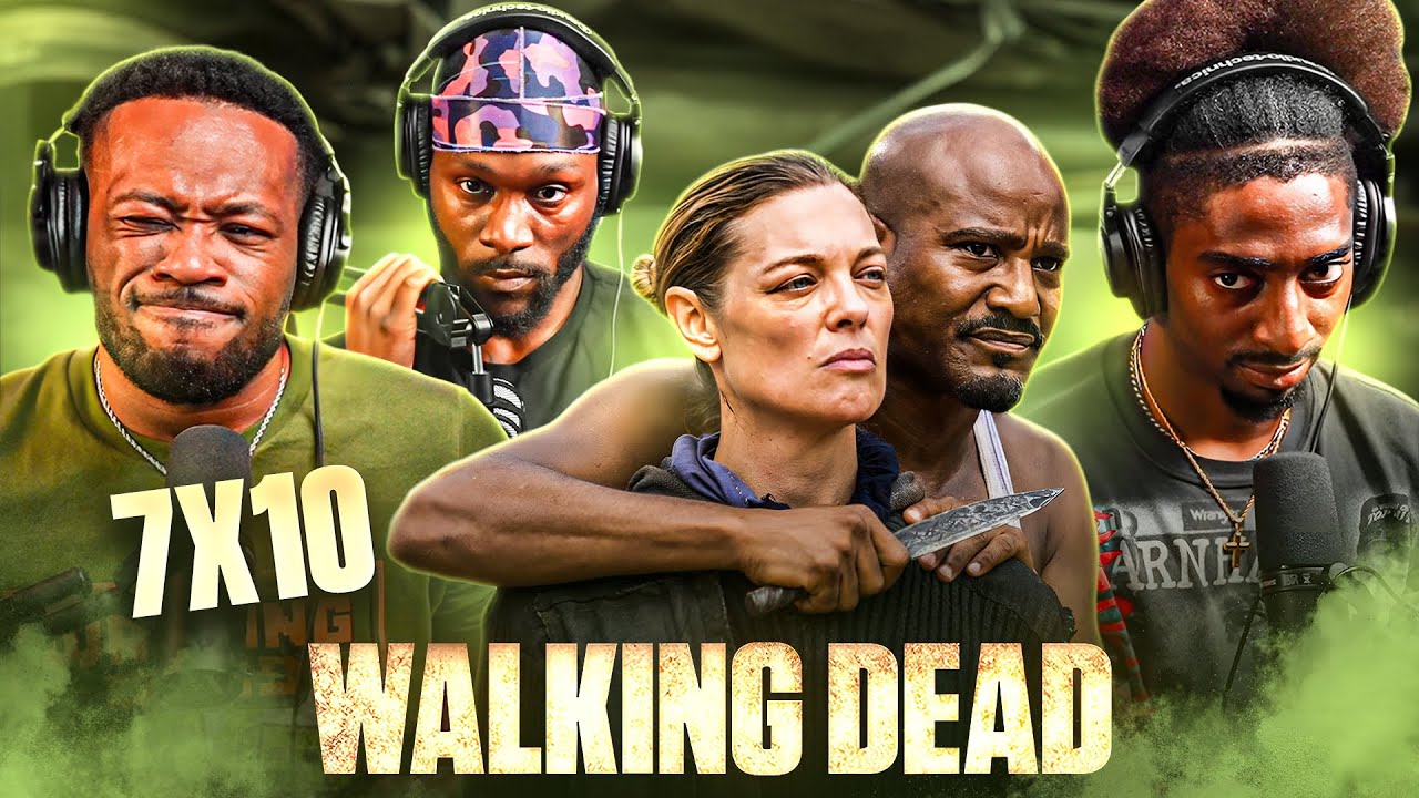 THE WALKING DEAD 7X10 REACTION & REVIEW "New Best Friends" These Folks TRASH!!!!