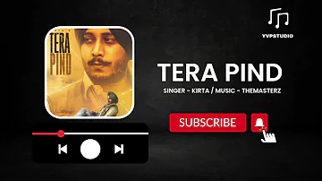 Tera Pind | kirta | New Punjabi songs 2023