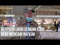 BAPAU ASLI INDONESIA - Berpisah Jauh Dengan Istri Demi Mencari Nafkah