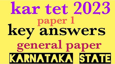 kar tet 2023 key answers paper 1general paper @EEdjoin