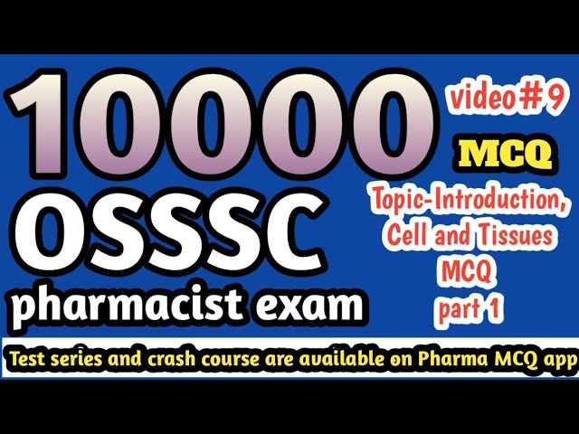 Top10000mcqforossscpharmacist exam#introduction,cellandtissuesmcq#rrb#aiimscre#hssc#hpssc#gpssb#mpsc