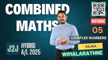 J2J Hybrid | සංකීර්ණ සං: Complex Numbers (SE 05) | COM.MATHS