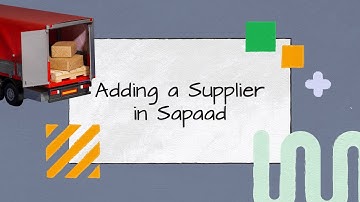 Adding a Supplier in Sapaad | IM025 | Sapaad Academy