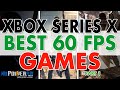 Xbox Series X 60FPS Best Games Performance | Enhanced Games & Backwards Compatible