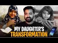 Story of my daughters transformation