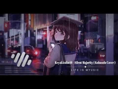 Nightcore - Silent Majority (Kobasolo Cover)