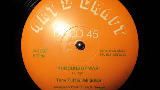 Tony Tuff &amp; Jah Stitch - Rumours Of War