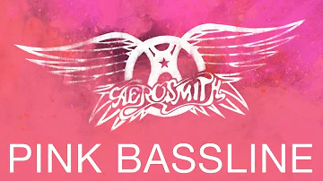 Aerosmith Bass Line - Pink - with score, tab and play along