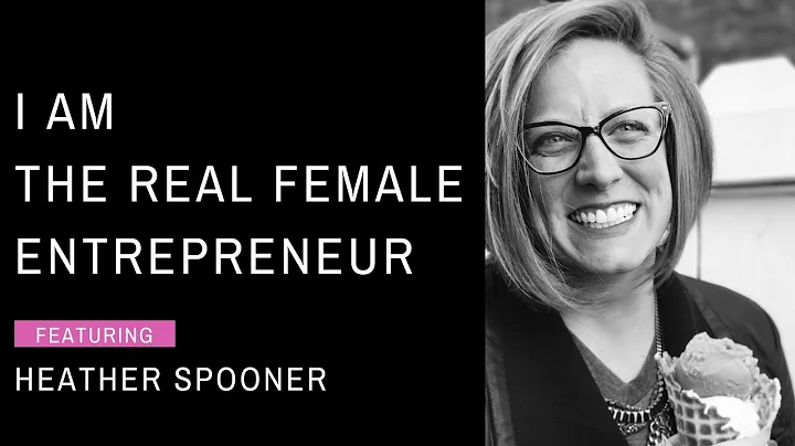 I am the real female entrepreneur: Heather Spooner