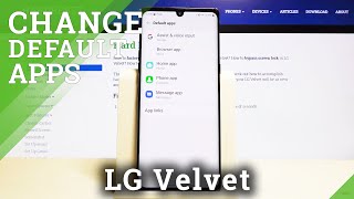 How to Change Default Apps in LG Velvet – Customize App Defaults screenshot 2