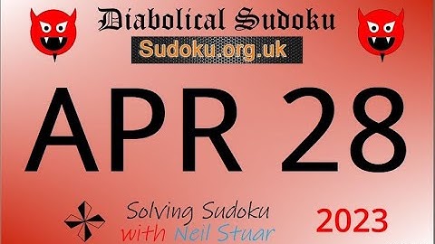 Diabolical Sudoku   April  28, 2023