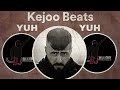 Kejoo Beats - Yuh Yuh - Silinen Şarkı (Dj Alloş)