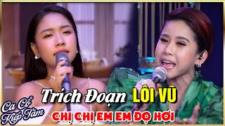 Trích Đoạn Lôi Vũ - Biện Thuy, Bình Tinh Ca Cổ Trích Đoạn Lôi Vũ Hay Mê Mẩn | Ca Cổ Kiếp Tằm 2023