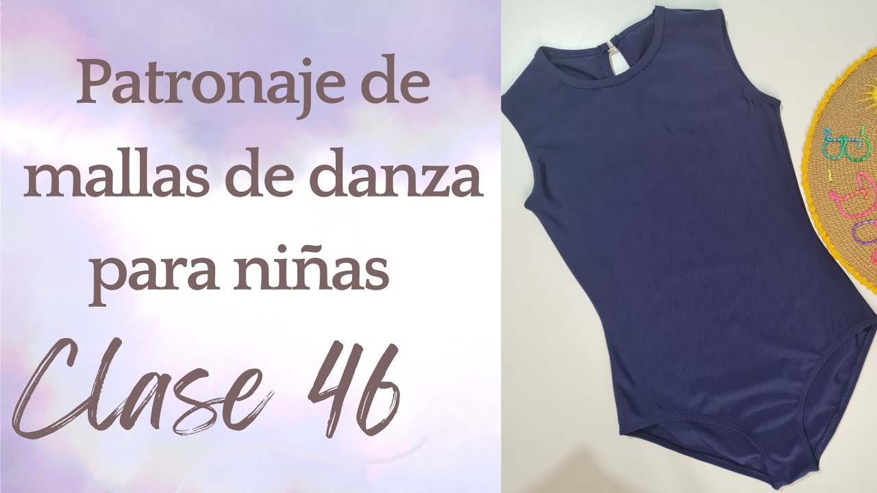 Patronaje de mallas de danza para niñas. CLASE 46 