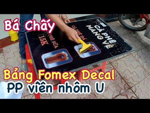 Video Cách làm bảng Fomex dán Decal PP viền nhôm U xám - Đẹp... - youtube