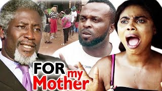 FOR MY MOTHER Season 1&2 - 2019 Latest Nigerian Nollywood Movie Full HD