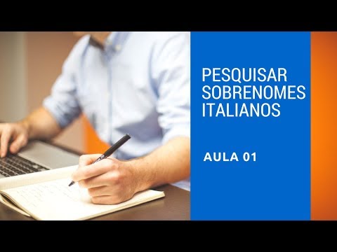 AULA 01: PESQUISAR SOBRENOMES ITALIANOS  - AO VIVO | COGNOMIX.IT