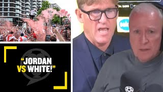 JORDAN vs WHITE! Simon and Jim  CLASH over the behavior of 'best in the world' England fans