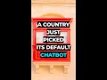A country just picked its default chatbot
