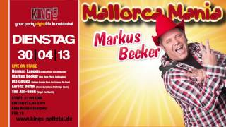 Mallorca Mania - Der Partywahnsinn im KING's Nettetal (Markus Becker sagt "Hallo")