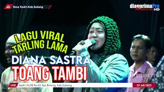 LAGU VIRAL TARLING LAMA TOANG TAMBI || DIANA SASTRA (LIVE MUSIC ) DIAN PRIMA