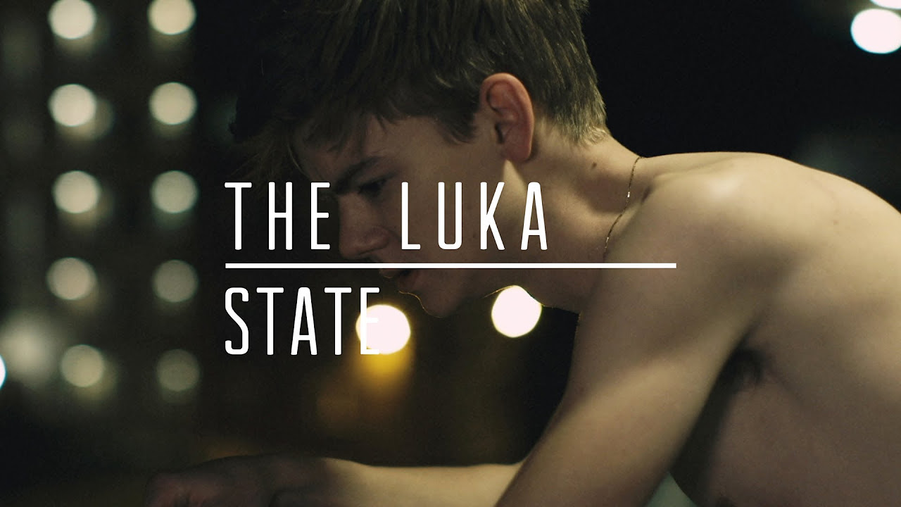 The Luka State   30 Minute Break Official Music Video