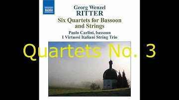 Georg Wenzel Ritter, 3 Quartet for Bassoon and Strings, Op.1