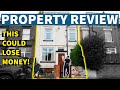 If I refurbish this house I WILL LOSE MONEY! | Property Review