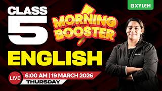 Class 5 English Annual Exam 2026 | Morning Booster | Full Revision &amp; Important Questions | Class 5
