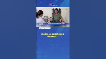 Hành động đẹp của người chiến sĩ Công an Sơn La