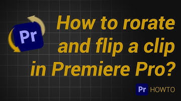 How to rotate a  clip in Premiere Pro // Batch rotate and flip clips // Premiere Pro Quick Howto