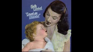 Watch Birth Control Count On Dracula video