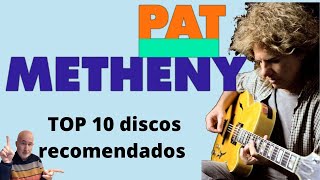 Video thumbnail of "Pat Metheny - El jazz progresivo - Reseña y TOP10 Discos recomendados"