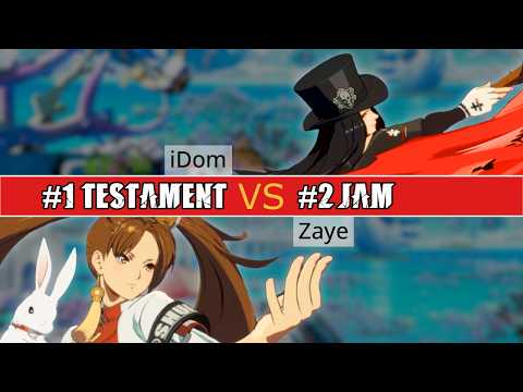 GGST 🔥 #1 TESTAMENT (iDom) vs #2 JAM (Zaye) | High Level Gameplay