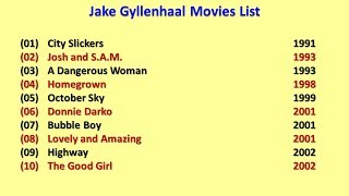 Jake Gyllenhaal Movies List
